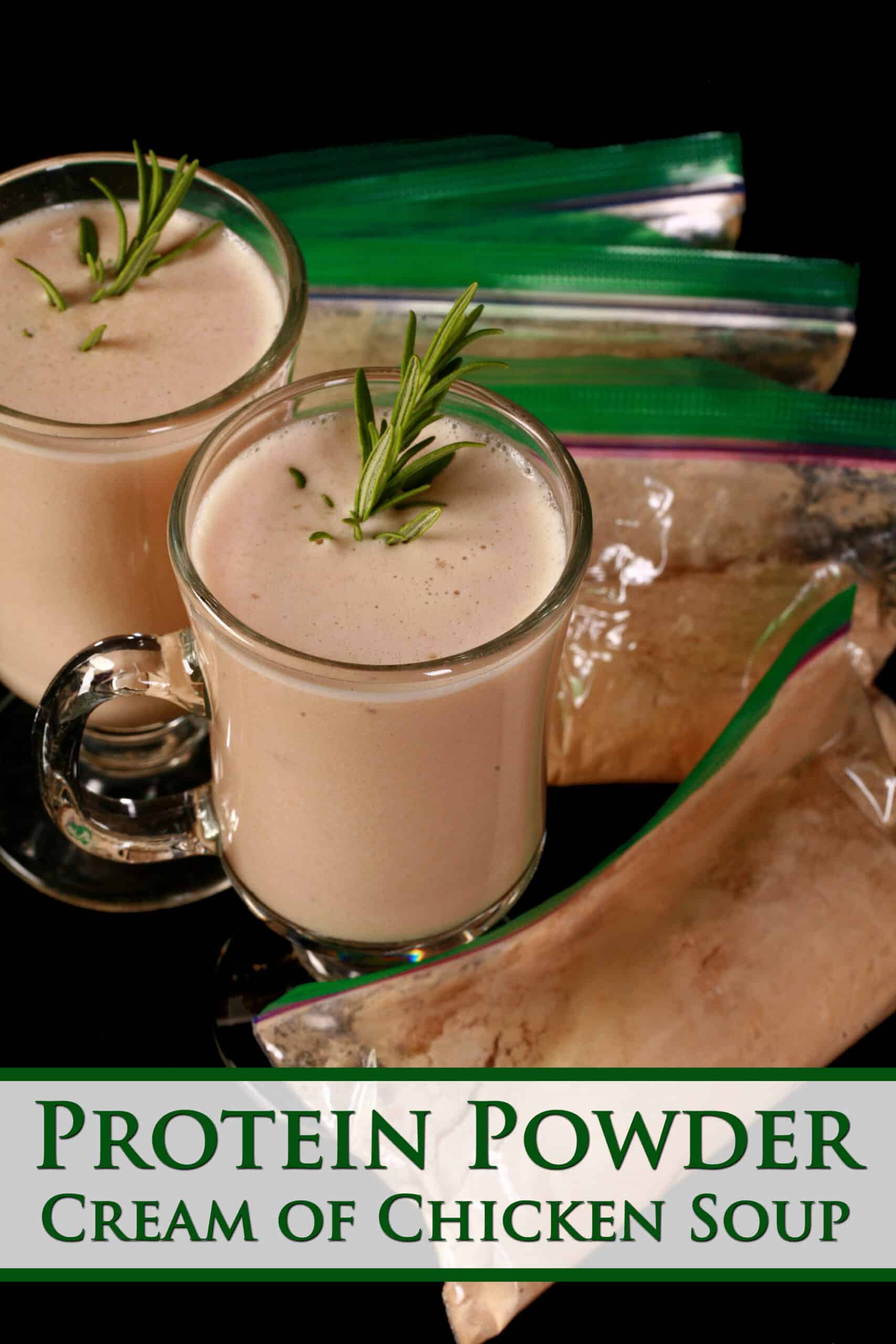 2 mugs of high protein creamy chicken soup. Overlaid text says protein powder cream of chicken soup.